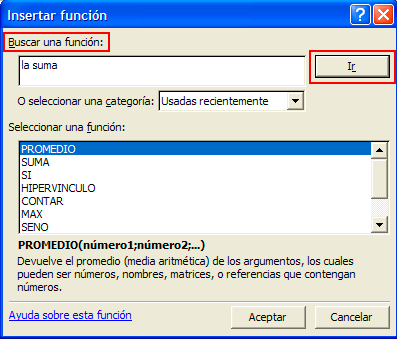 Captura del apartado “Buscar una función” de la ventana ”Insertar función” Captura del apartado “Buscar una función” de la ventana ”Insertar función”